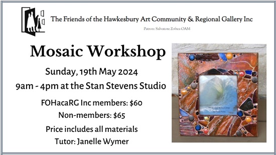 FOHacaRG Mosaic Workshop – Sunday, 19th May 2024
